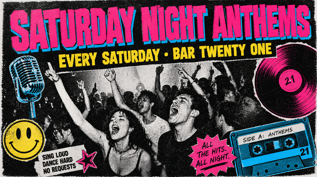 Saturday Night Anthems at Bar Twenty One Bury St Edmunds